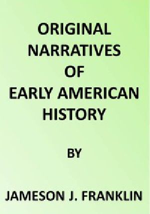 [Gutenberg 42841] • Spanish Explorers in the Southern United States, 1528-1543. / The Narrative of Alvar Nunez Cabeca de Vaca. The Narrative of the Expedition of Hernando De Soto by the Gentleman of Elvas